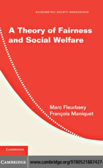 Francois Maniquet, Marc Fleurbaey - Theory of Fairness and Social Welfare, E-bok