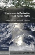 Environmental Protection and Human Rights