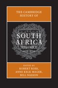 The Cambridge History of South Africa: Volume 2, 1885?1994