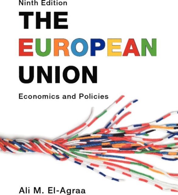 Ali M. El-Agraa - European Union, E-bok