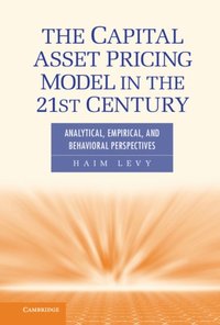 Capital Asset Pricing Model in the 21st Century