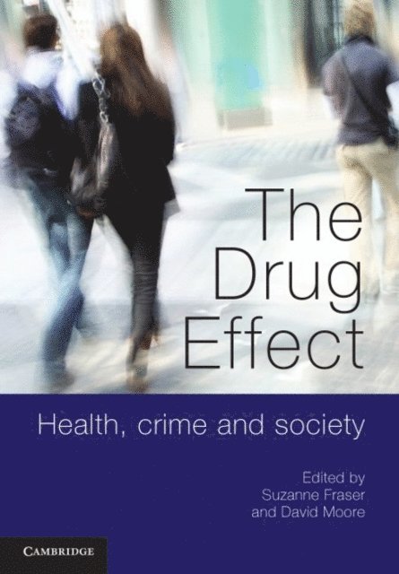 David Moore, Suzanne Fraser - Drug Effect, E-bok