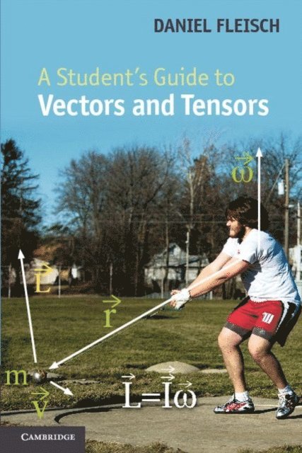 Daniel A. Fleisch - Student's Guide to Vectors and Tensors, E-bok