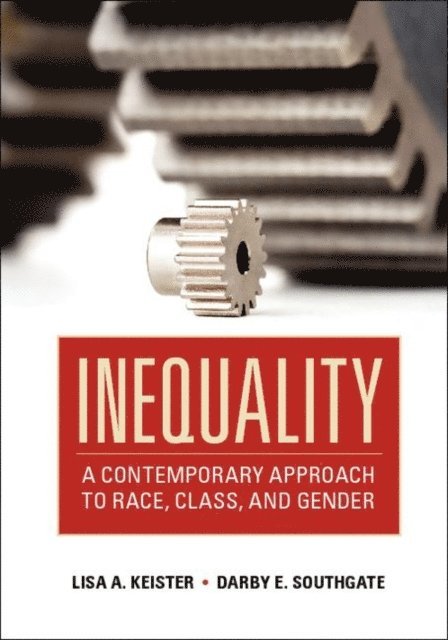 Darby E. Southgate, North Carolina) Keister, Lisa A. (Duke University - Inequality, E-bok