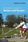 Student's Guide to Vectors and Tensors
