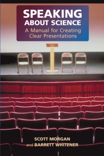 Barrett Whitener, Scott Morgan - Speaking about Science, E-bok