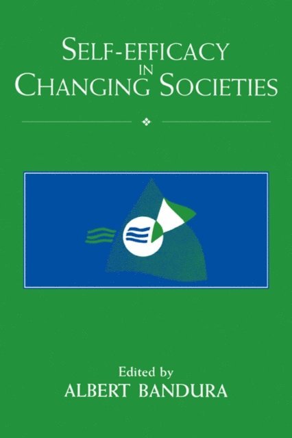 Albert Bandura - Self-Efficacy in Changing Societies, E-bok