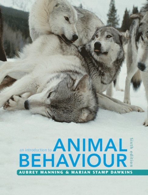 Marian Stamp Dawkins, Aubrey Manning - Introduction to Animal Behaviour, E-bok