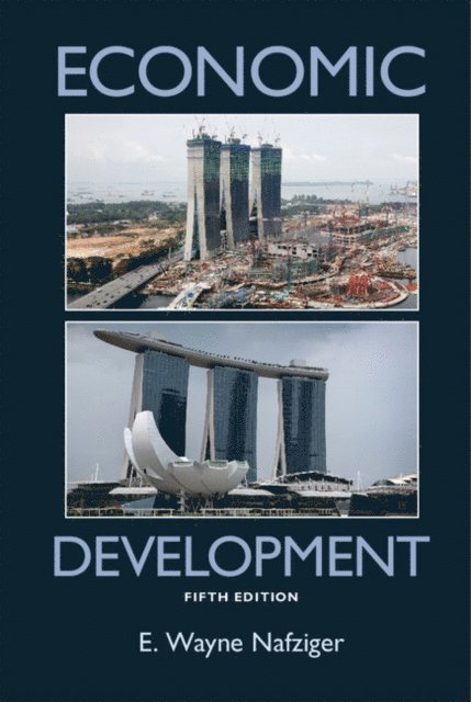 E. Wayne Nafziger - Economic Development, E-bok