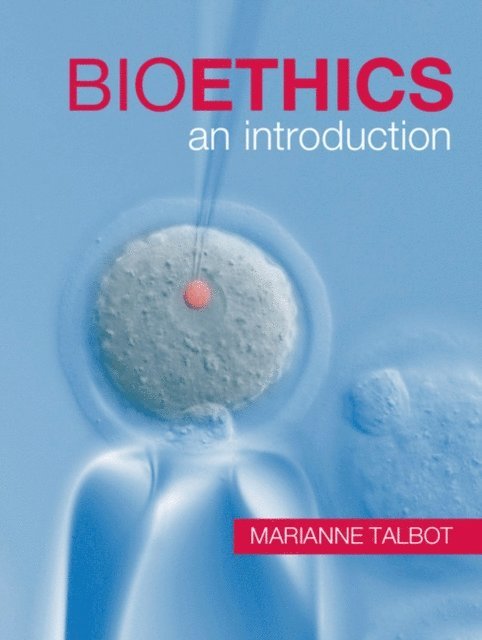 Marianne Talbot - Bioethics, E-bok