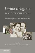 Loving v. Virginia in a Post-Racial World