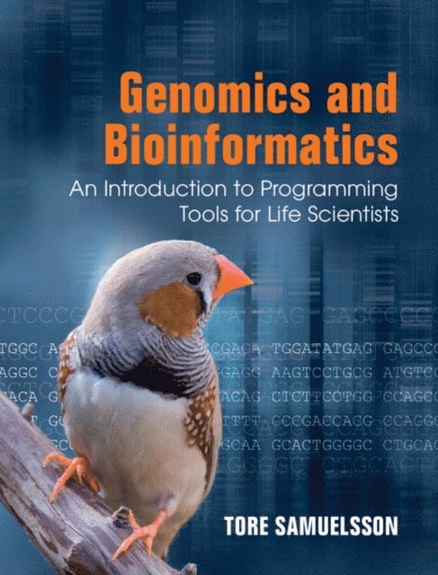 Tore Samuelsson - Genomics and Bioinformatics, E-bok