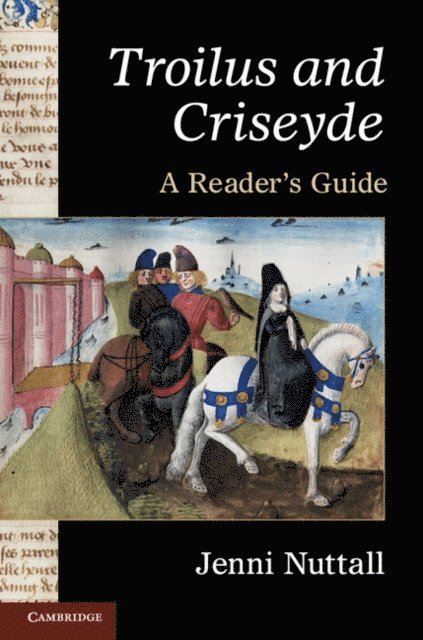 Jenni Nuttall - 'Troilus and Criseyde', E-bok
