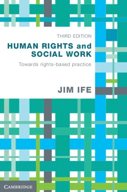 Jim Ife - Human Rights and Social Work, E-bok