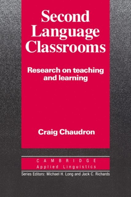Craig Chaudron - Second Language Classrooms, E-bok