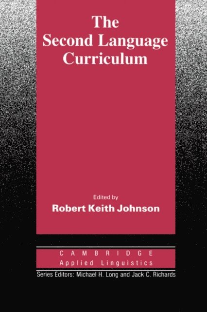Robert Keith Johnson - Second Language Curriculum, E-bok