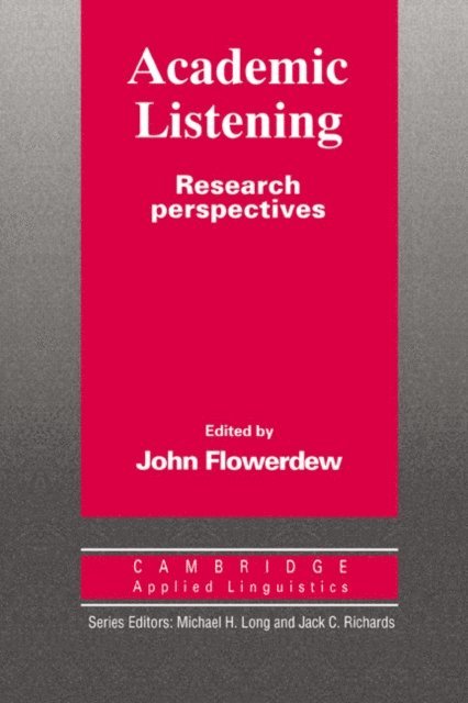 John Flowerdew - Academic Listening, E-bok