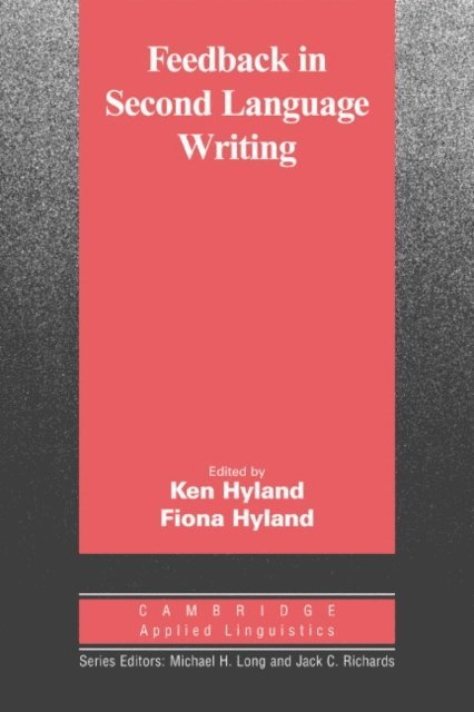 Fiona Hyland, Ken Hyland - Feedback in Second Language Writing, E-bok