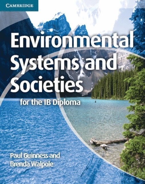 Brenda Walpole, Paul Guinness - Environmental Systems and Societies for the IB Diploma, E-bok
