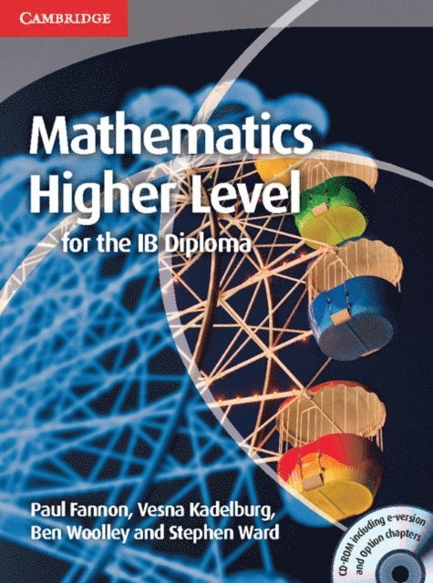 Stephen Ward, Ben Woolley, Vesna Kadelburg, Paul Fannon - Mathematics for the IB Diploma: Higher Level, E-bok