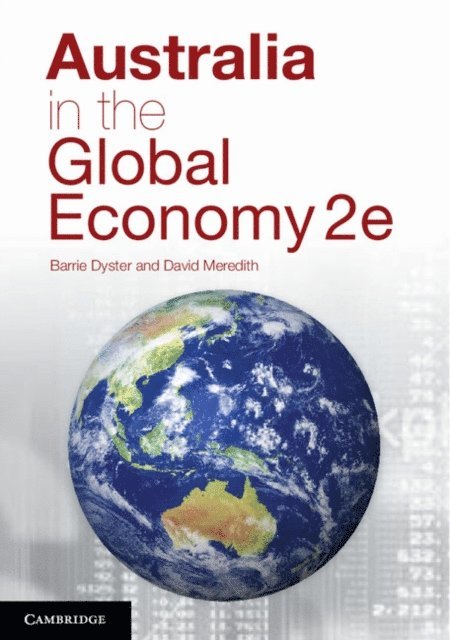 David Meredith, Barrie Dyster - Australia in the Global Economy, E-bok