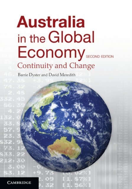 David Meredith, Barrie Dyster - Australia in the Global Economy, E-bok