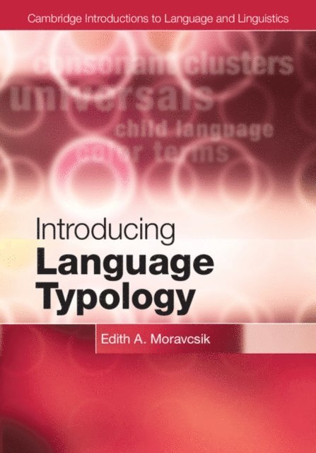 Edith A. Moravcsik - Introducing Language Typology, E-bok