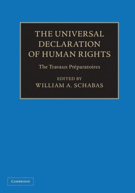 William A. Schabas - Universal Declaration of Human Rights, E-bok