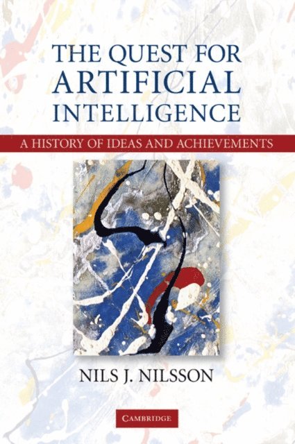 Nils J. Nilsson - Quest for Artificial Intelligence, E-bok