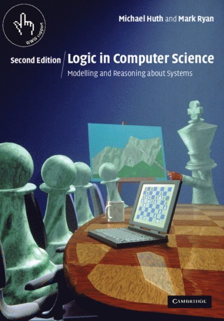 Mark Ryan, Michael Huth - Logic in Computer Science, E-bok