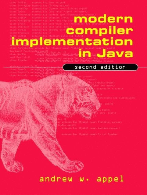 Andrew W. Appel - Modern Compiler Implementation in Java, E-bok