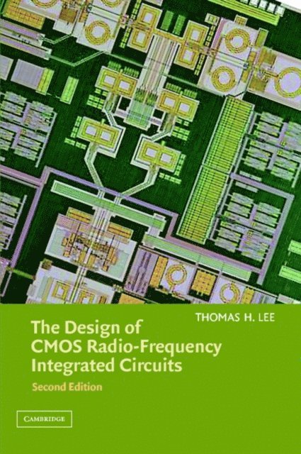 Thomas H. Lee - Design of CMOS Radio-Frequency Integrated Circuits, E-bok