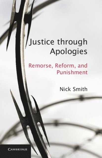 Nick Smith - Justice through Apologies, E-bok