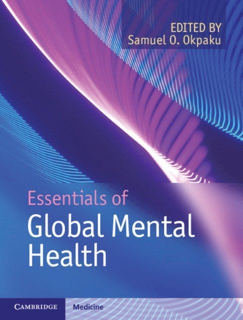 Samuel O. Okpaku - Essentials of Global Mental Health, E-bok