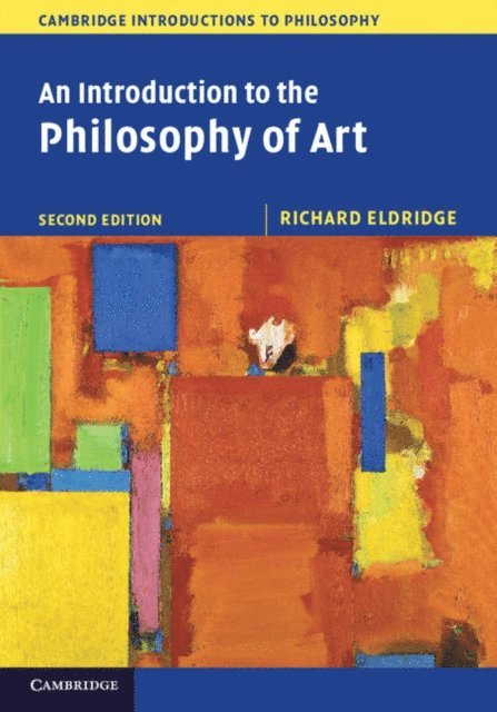 Richard Eldridge - Introduction to the Philosophy of Art, E-bok