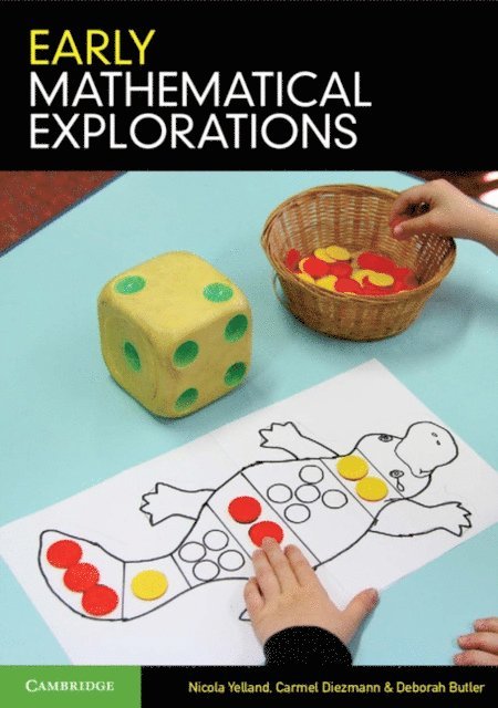 Deborah Butler, Carmel Diezmann, Nicola Yelland - Early Mathematical Explorations, E-bok