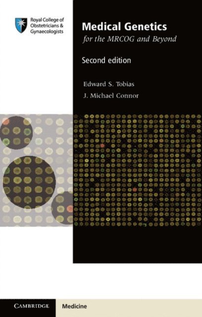 J. Michael Connor, Edward S. Tobias - Medical Genetics for the MRCOG and Beyond, E-bok