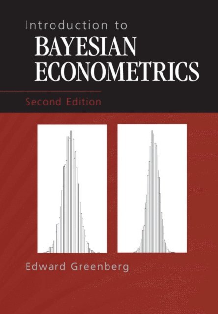 Edward Greenberg - Introduction to Bayesian Econometrics, E-bok