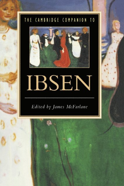 James McFarlane - Cambridge Companion to Ibsen, E-bok