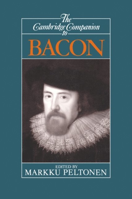 Markku Peltonen - Cambridge Companion to Bacon, E-bok