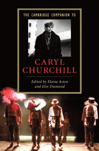 Elin Diamond, Elaine Aston - Cambridge Companion to Caryl Churchill, E-bok