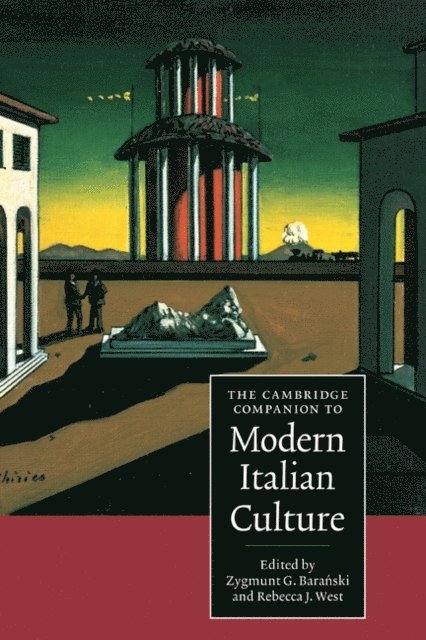 Rebecca J. West, Zygmunt G. Baranski - Cambridge Companion to Modern Italian Culture, E-bok