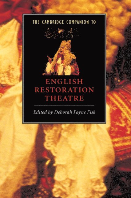 Deborah Payne Fisk - Cambridge Companion to English Restoration Theatre, E-bok