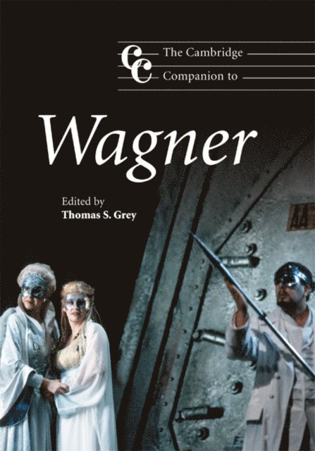 Thomas S. Grey - Cambridge Companion to Wagner, E-bok