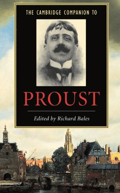 Richard Bales - Cambridge Companion to Proust, E-bok