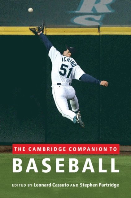 Stephen Partridge, Leonard Cassuto - Cambridge Companion to Baseball, E-bok