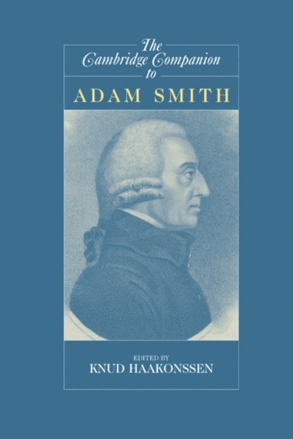 Knud Haakonssen - Cambridge Companion to Adam Smith, E-bok