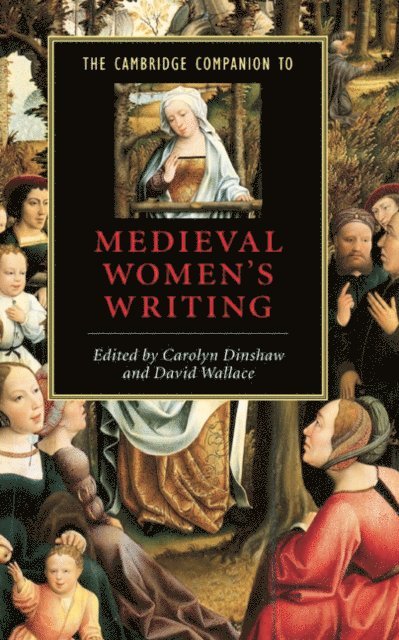David Wallace, Carolyn Dinshaw - Cambridge Companion to Medieval Women's Writing, E-bok