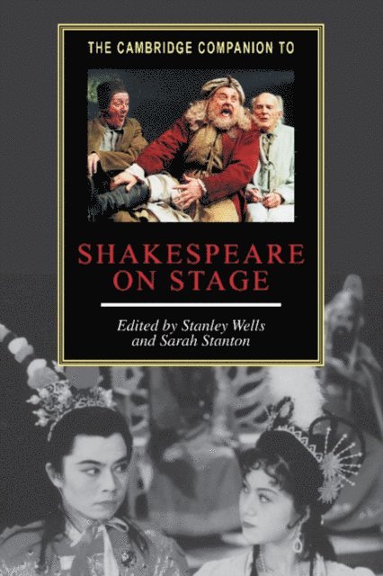 Sarah Stanton, Stanley Wells - Cambridge Companion to Shakespeare on Stage, E-bok