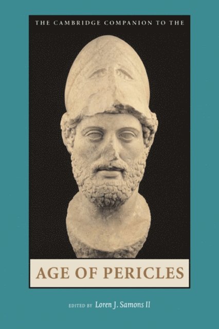 Loren J. Samons II - Cambridge Companion to the Age of Pericles, E-bok